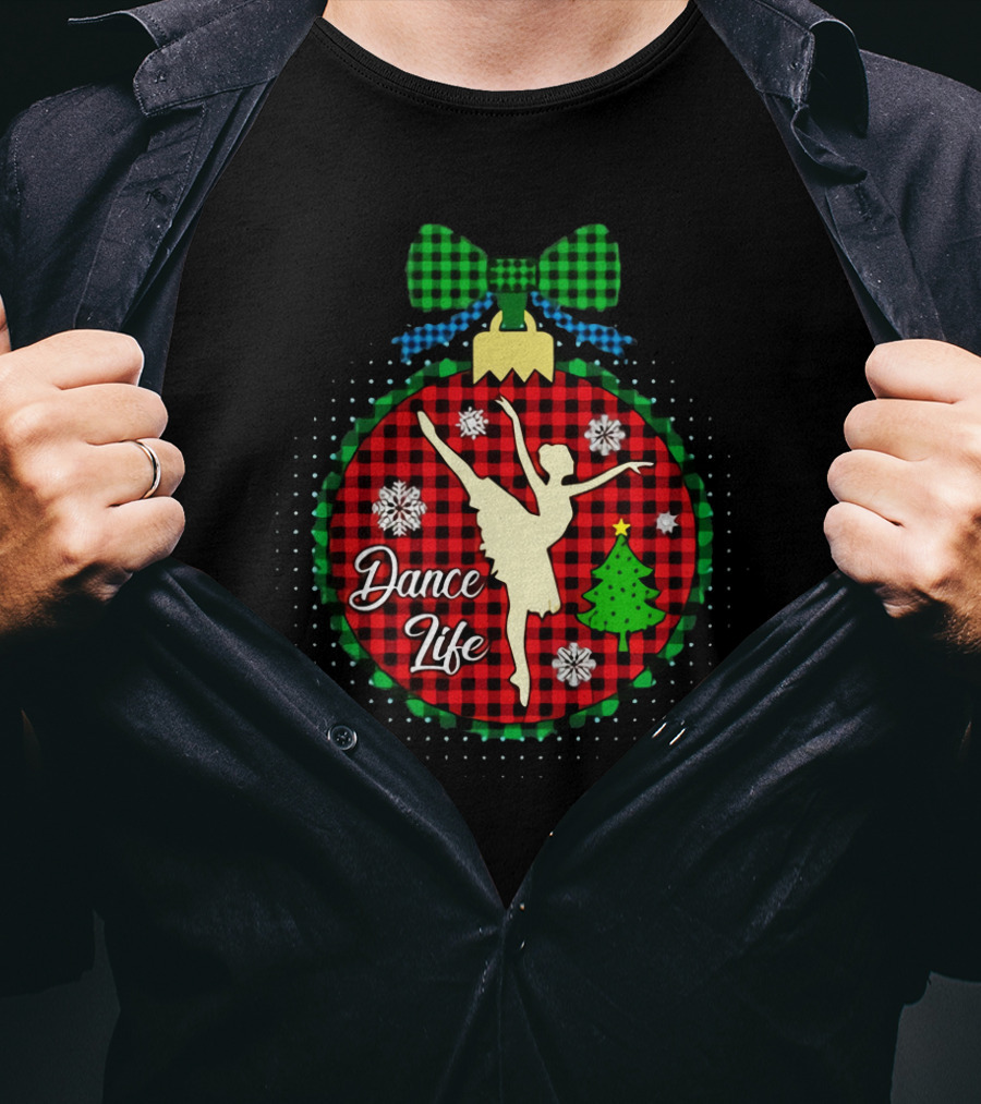 Dance Life Ballet Christmas T-Shirt