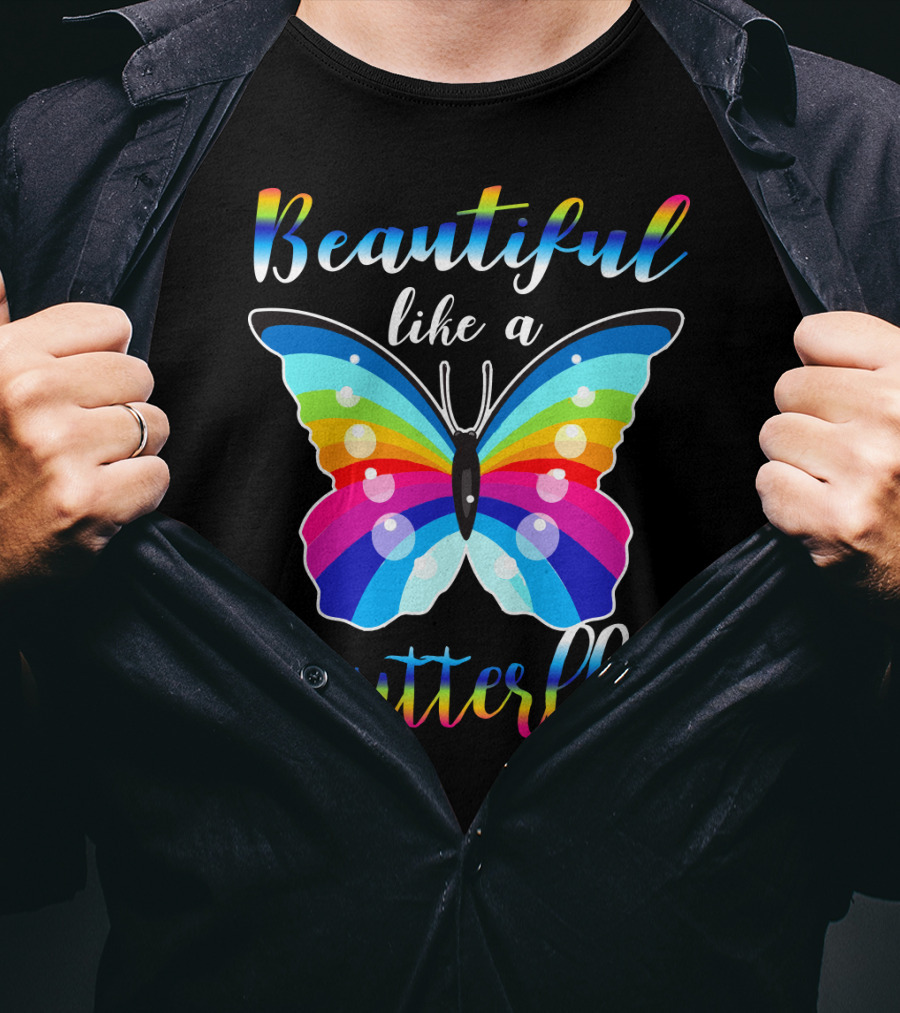 Beautiful Like A Butterfly Rainbow Wings T-Shirt