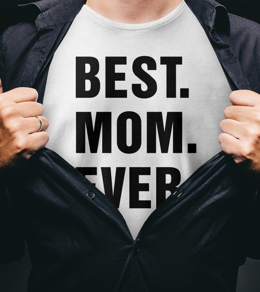 BEST MOM EVER Text T-Shirt