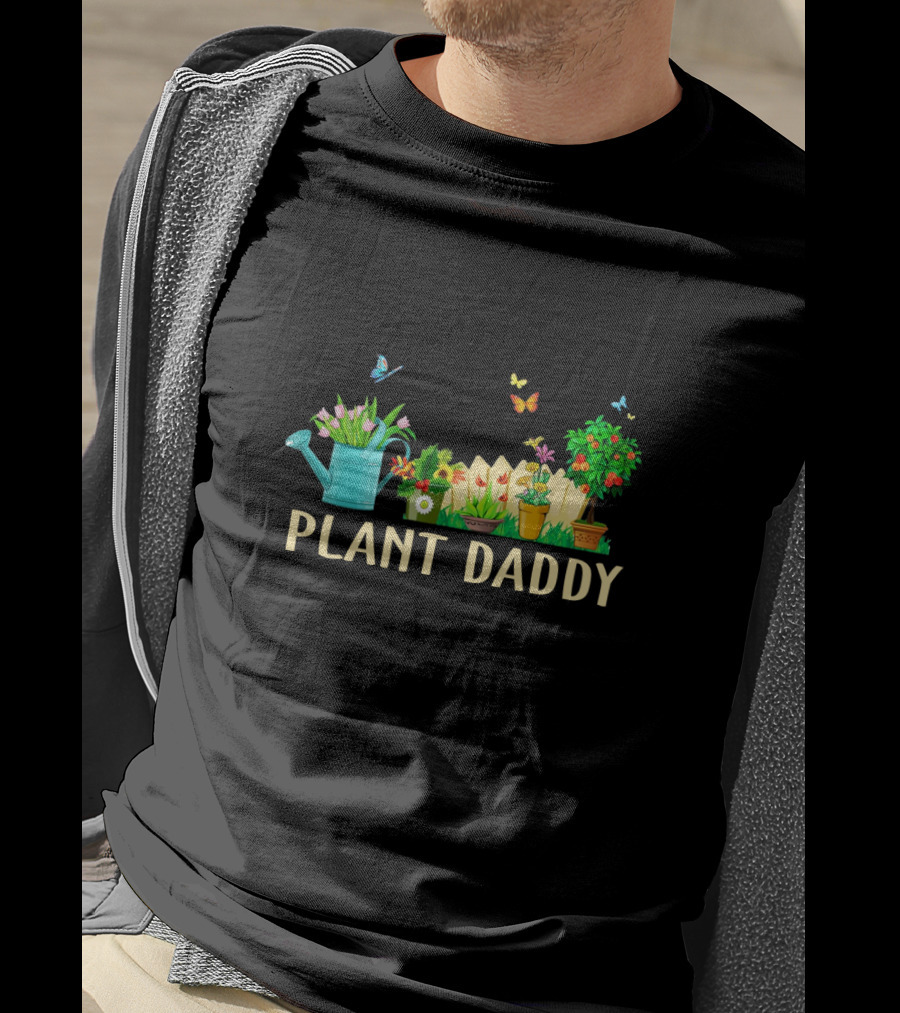 PLANT DADDY Watering Can Butterflies Flowers Garden Fence T-Shirt
