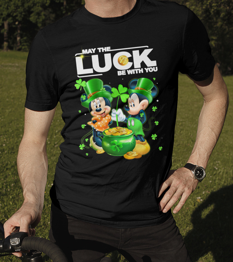 May The Luck Be With You Mickey Minnie Luck T-Shirt