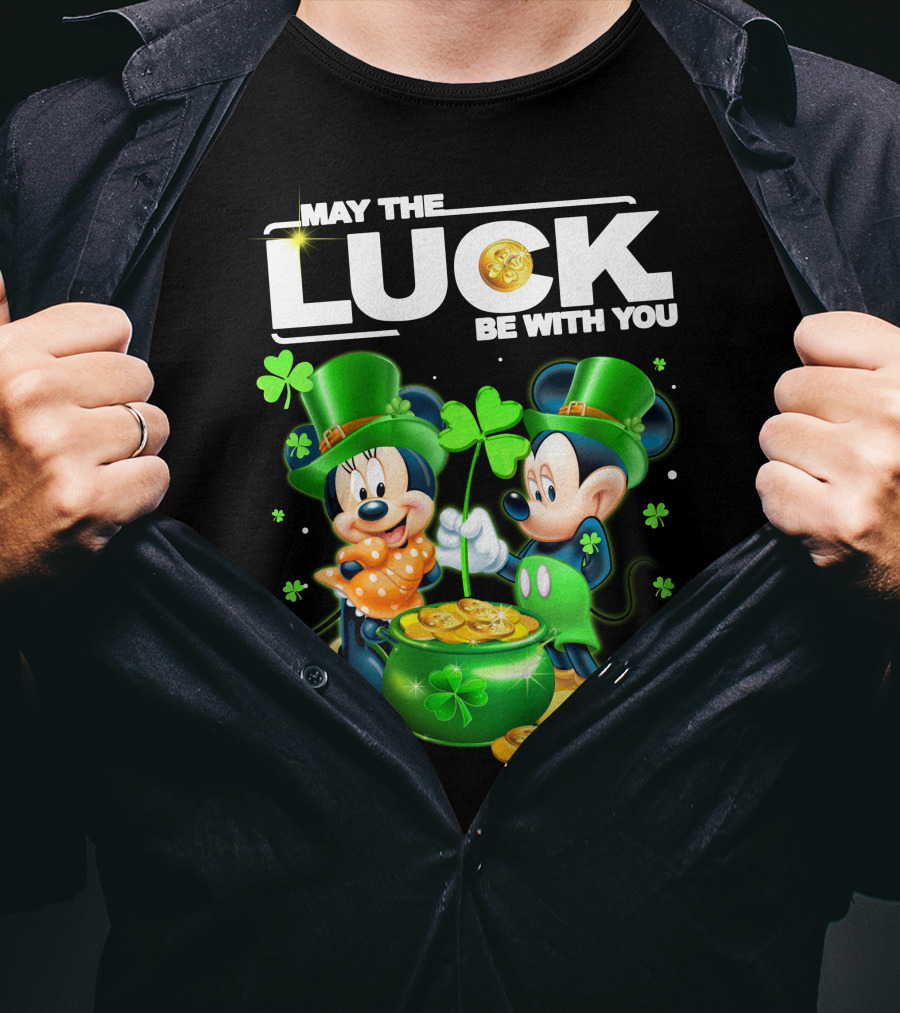 May The Luck Be With You Mickey Minnie Luck T-Shirt