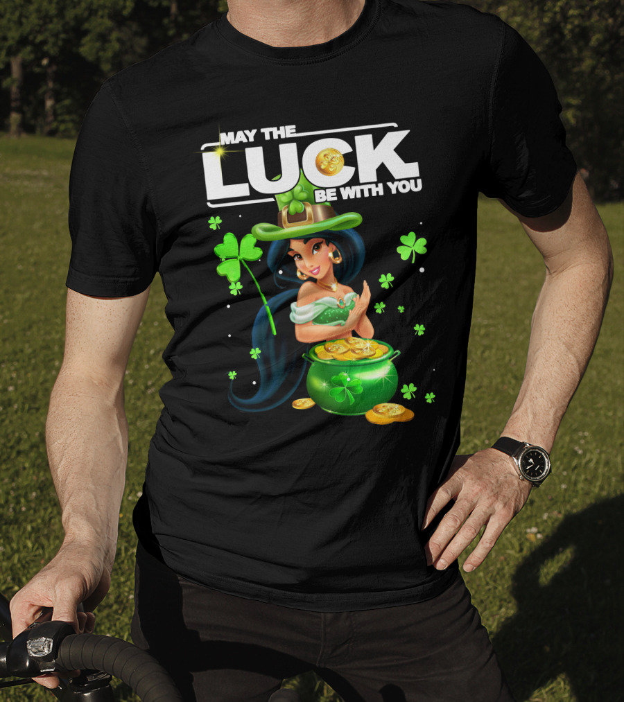 May The Luck Be With You Jasmine St. Patrick's Day Fortune T-Shirt