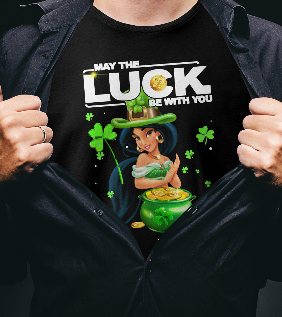 May The Luck Be With You Jasmine St. Patrick's Day Fortune T-Shirt