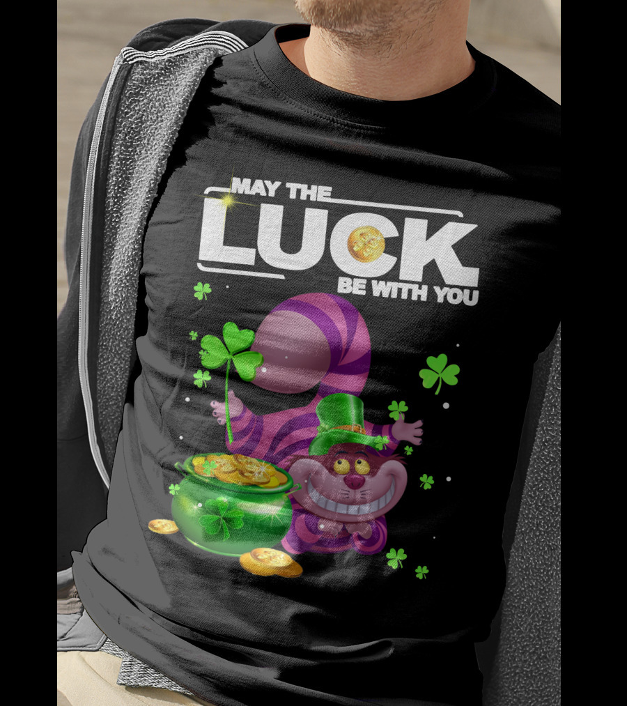 May The Luck Be With You Cheshire Cat Coins And Clover Pot T-Shirt