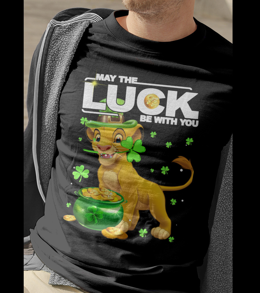 MAY THE LUCK BE WITH YOU Simba Luck T-Shirt