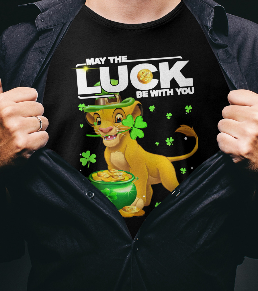 MAY THE LUCK BE WITH YOU Simba Luck T-Shirt