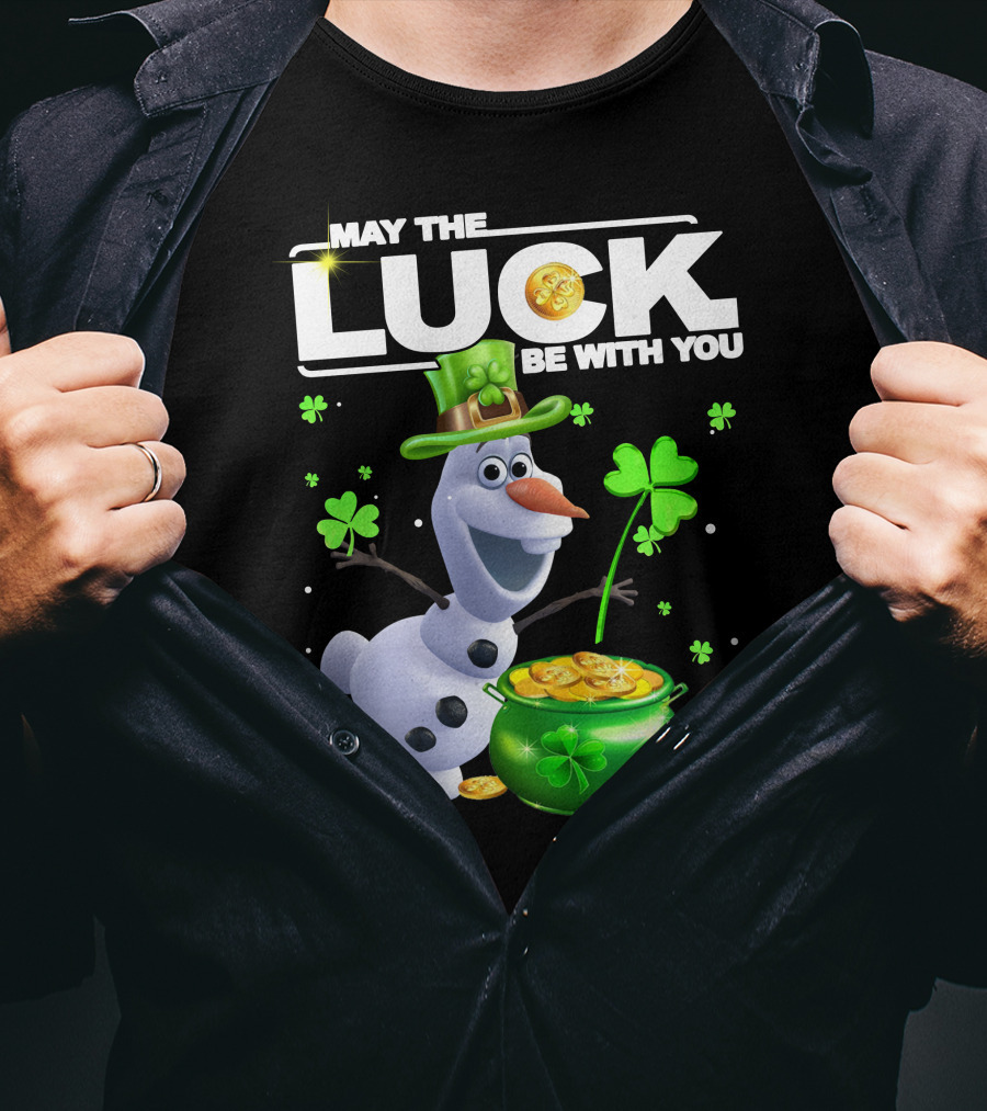 May The Luck Be With You Olaf Coins And Clovers T-Shirt