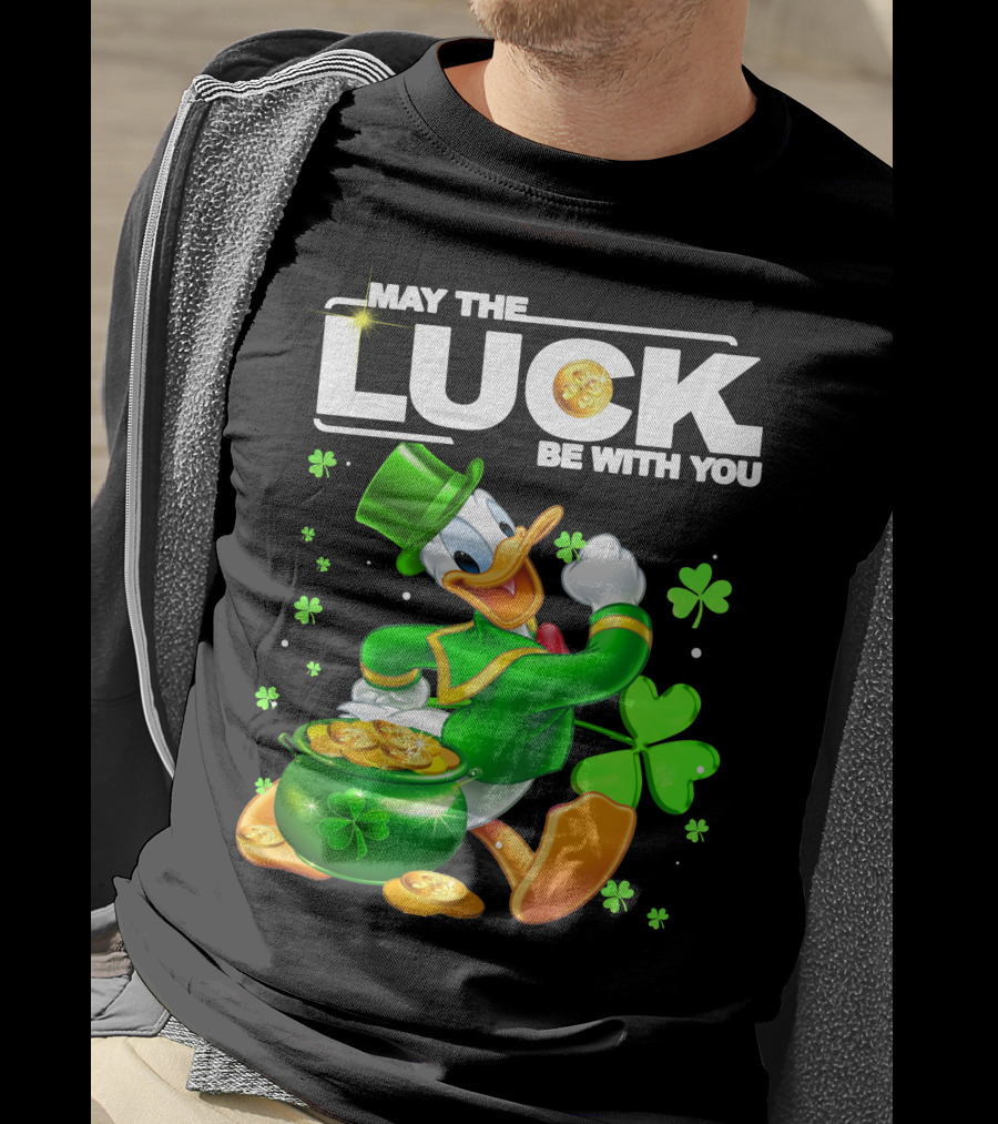 May The Luck Be With You Donald Duck St. Patrick's Day Gold Coins And Clover T-Shirt