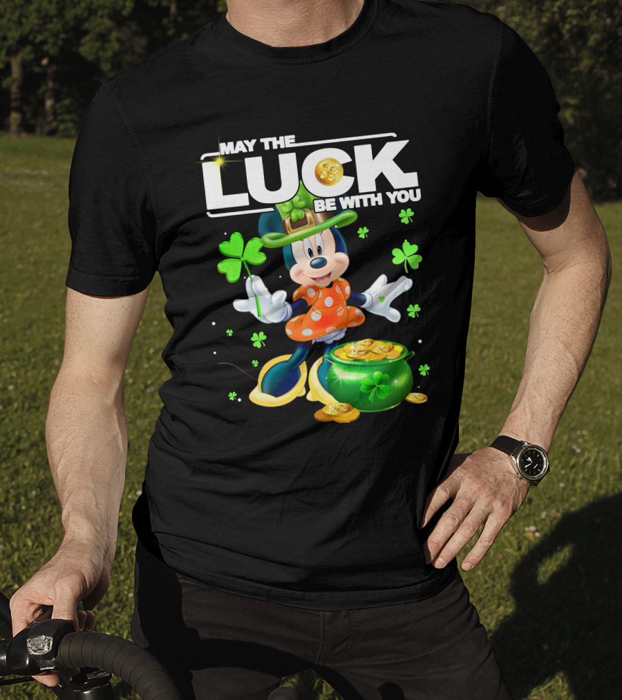 May The Luck Be With You Minnie Luck T-Shirt