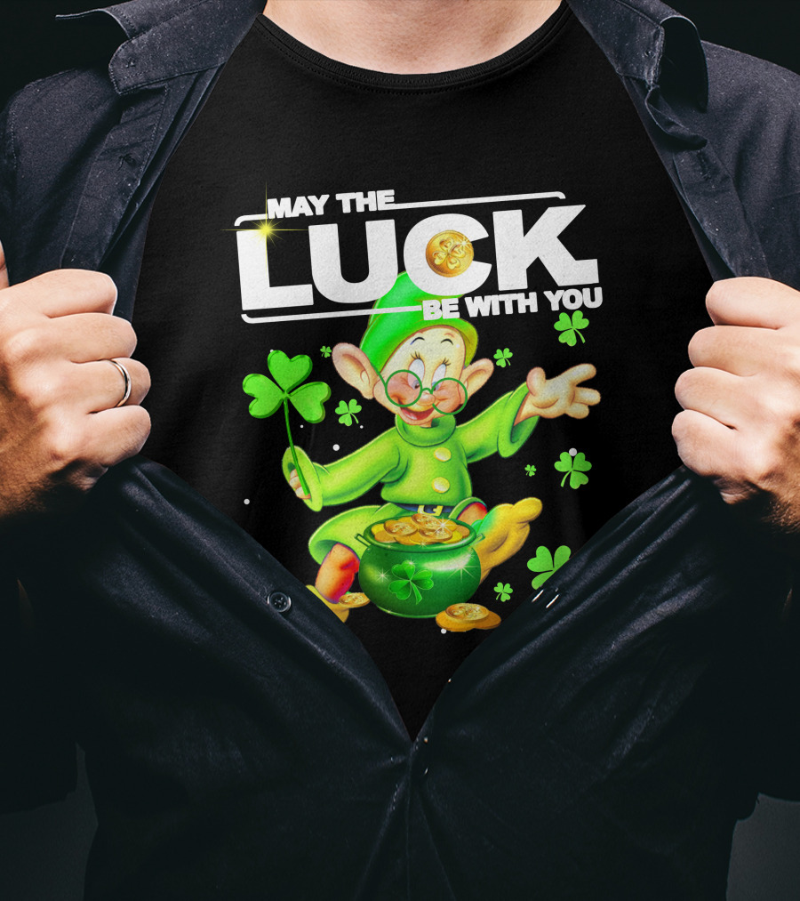 MAY THE LUCK BE WITH YOU Green Leprechaun With Gold Coins And Shamrocks T-Shirt