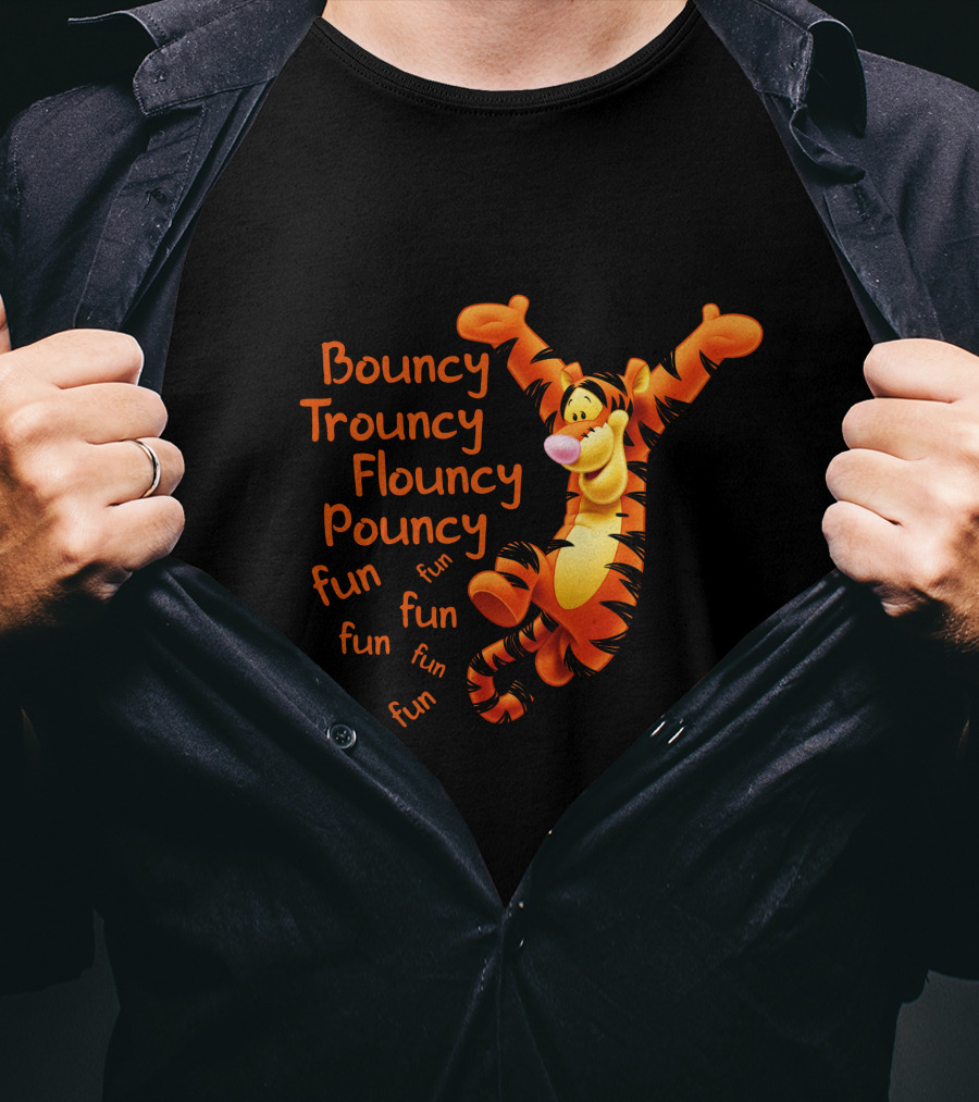 Bouncy Trouncy Flouncy Pouncy Fun Fun Fun T-Shirt