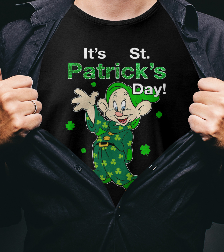 It's St. Patrick's Day Dopey T-Shirt