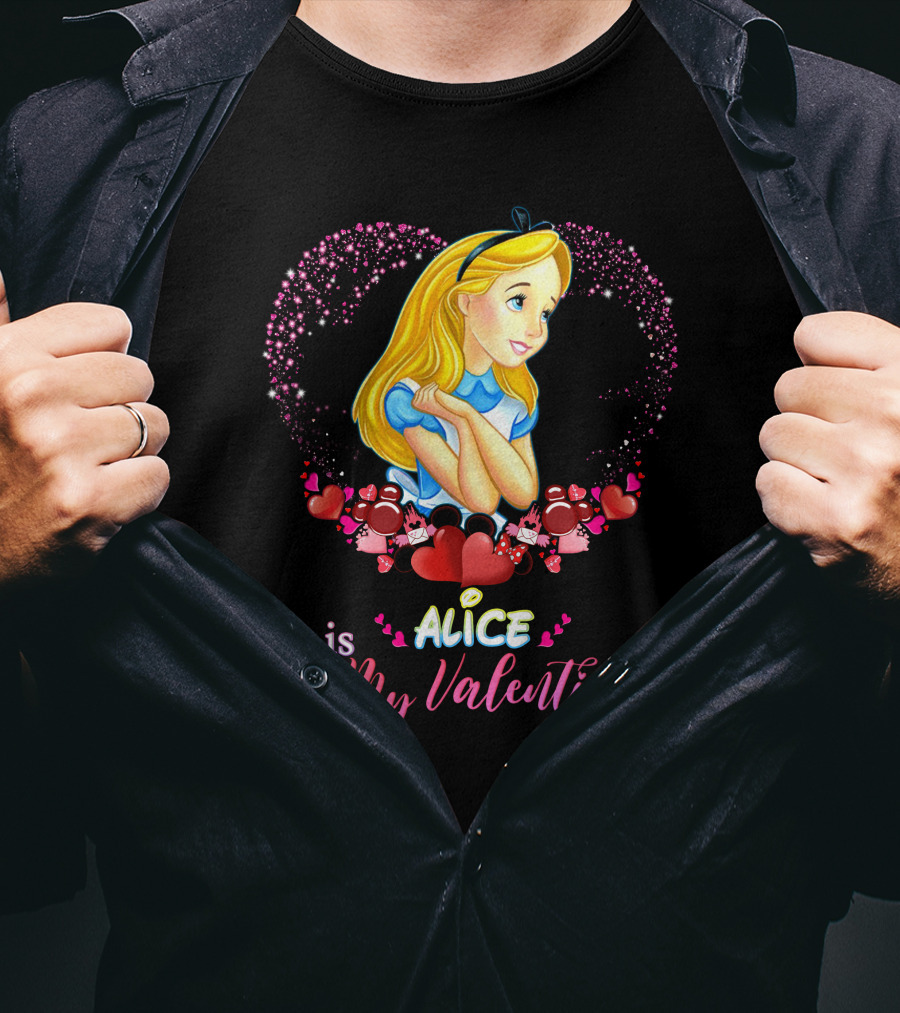 Alice Is My Valentine T-Shirt