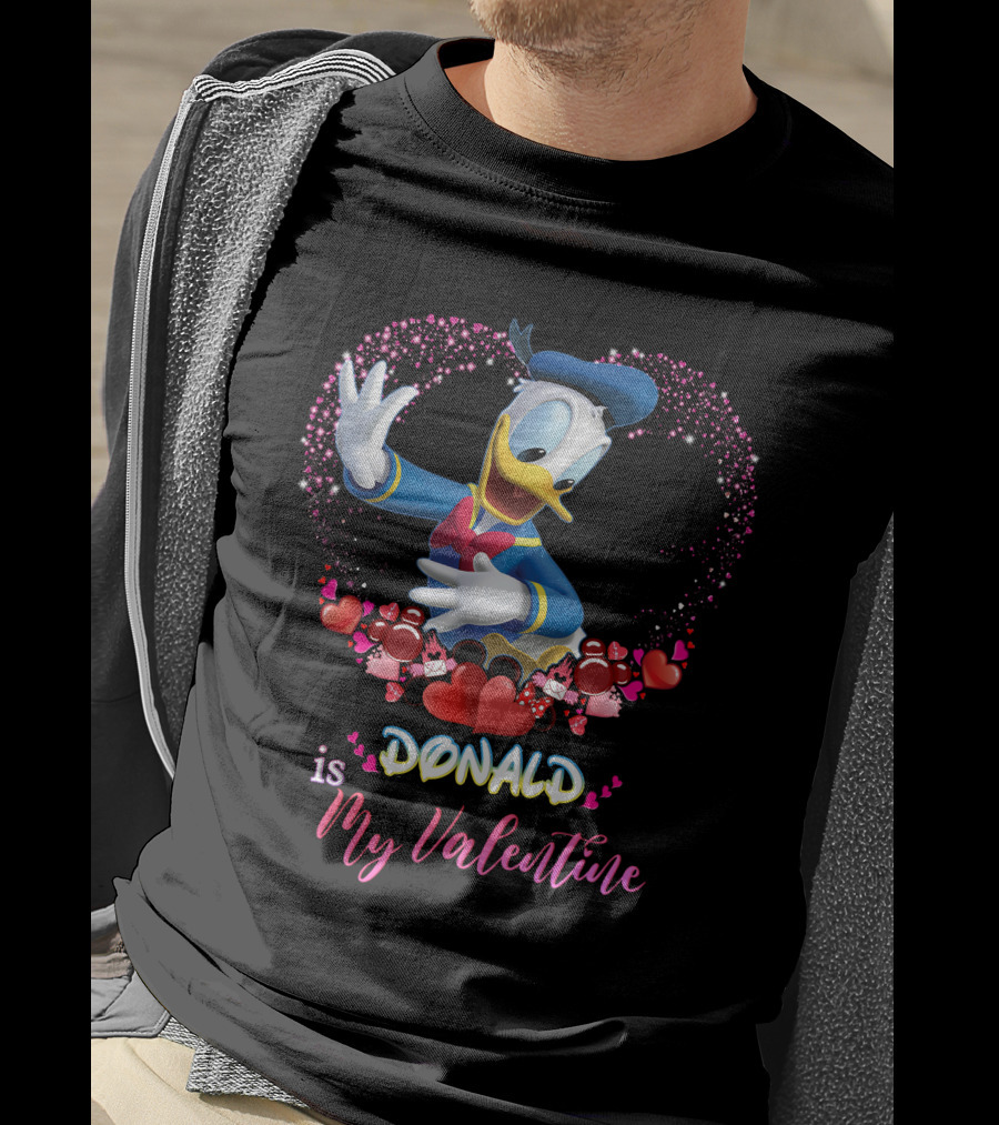 Donald Is My Valentine T-Shirt