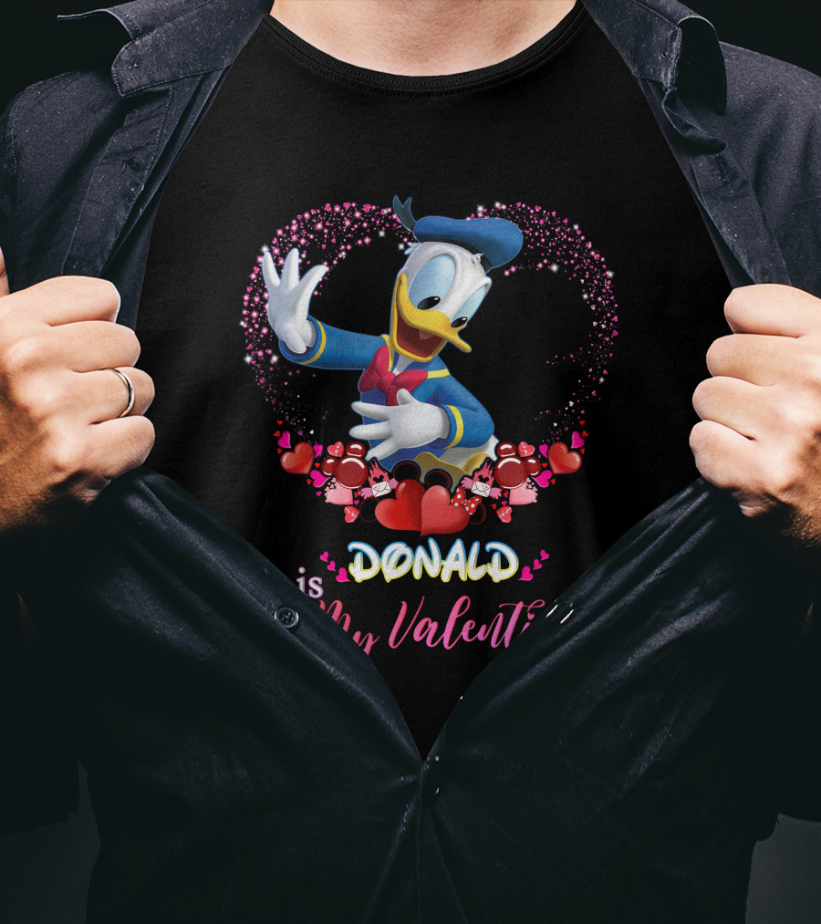 Donald Is My Valentine T-Shirt