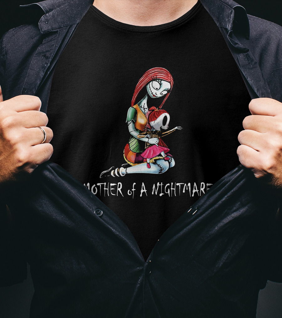 Mother Of A Nightmare One Girl T-Shirt