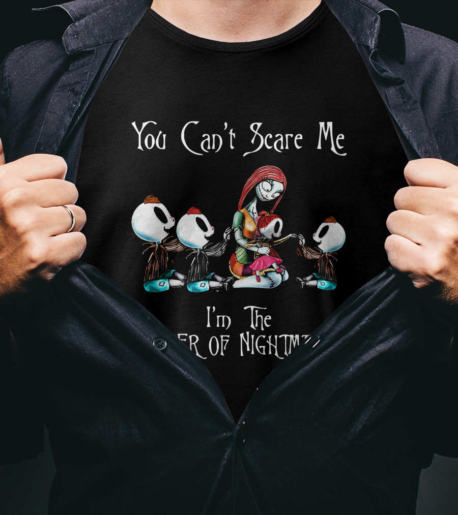 You Can't Scare Me I'm The Mother Of Nightmares 3 Boys 1 Girl T-Shirt