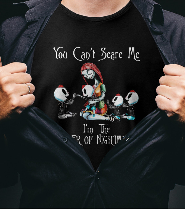 You Can't Scare Me I'm The Mother Of Nightmares With Four Boys T-Shirt