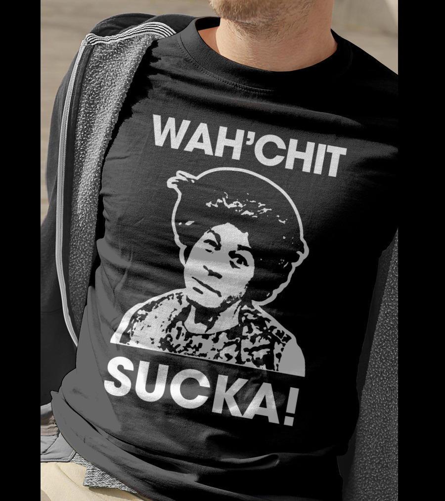 Wah'chit Sucka Esther Anderson T-Shirt