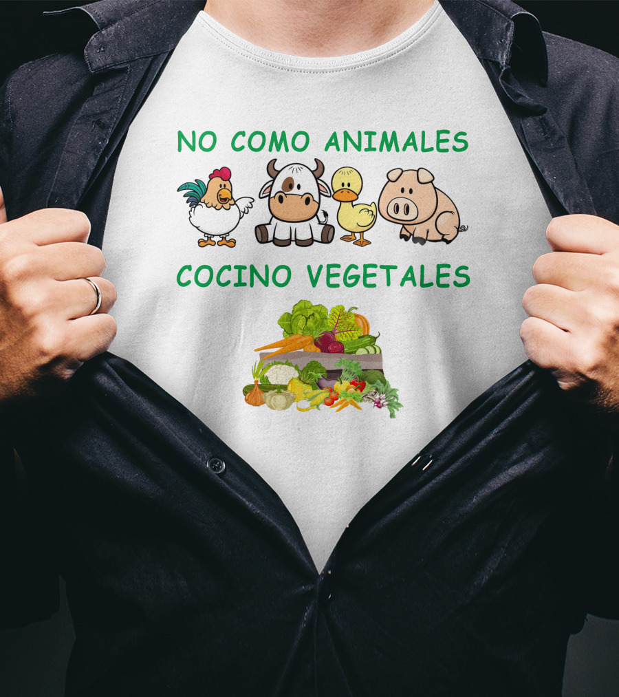 No Como Animales Cocino Vegetales Granja Pollo Vaca Pato Cerdo Verduras T-Shirt