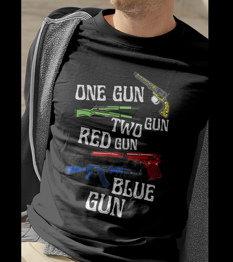 One Gun Two Gun Red Gun Blue Gun Dr. Seuss Humor With Colorful Firearms T-Shirt