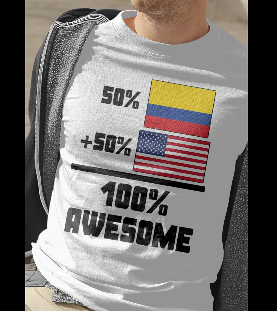 50 Colombian 50 American Flags 100 Awesome T-Shirt