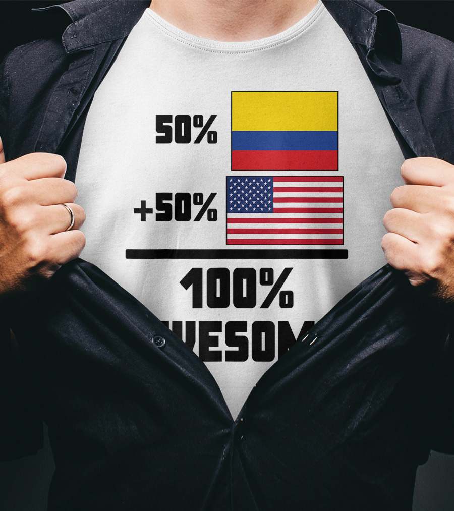 50 Colombian 50 American Flags 100 Awesome T-Shirt