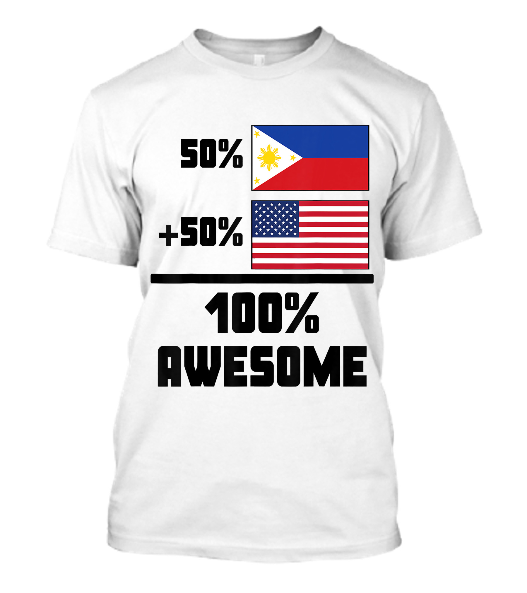 50 Filipino 50 American 100 Awesome Philippines Flag USA Flag T-Shirt
