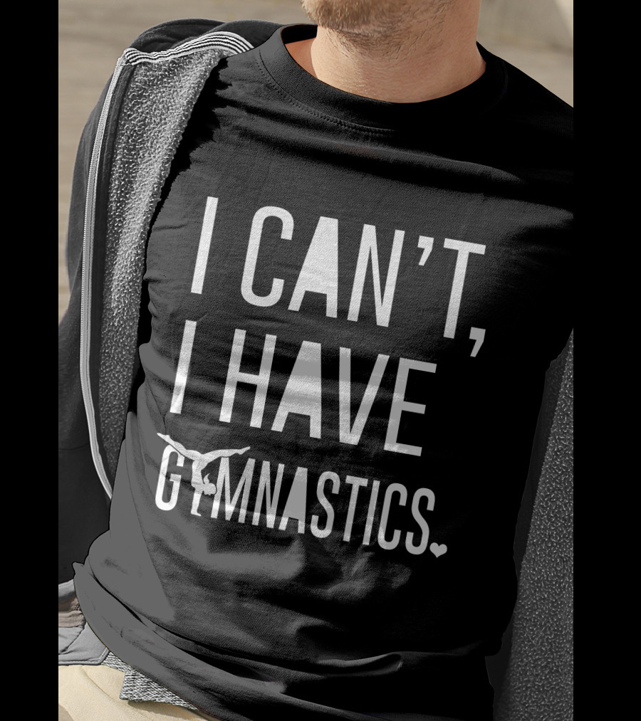 I Can't I Have Gymnastics Handstand Athlete Heart T-Shirt