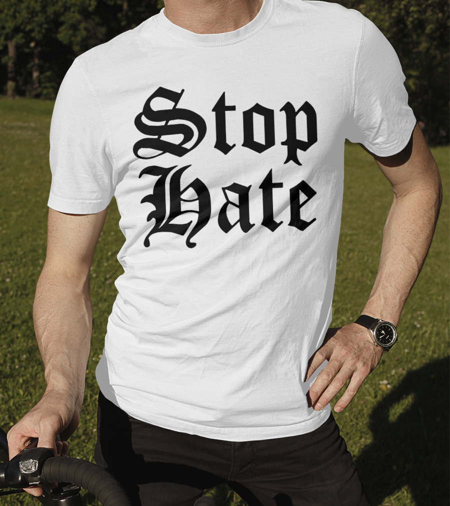Stop Hate Chet Hanks Merch T-Shirt