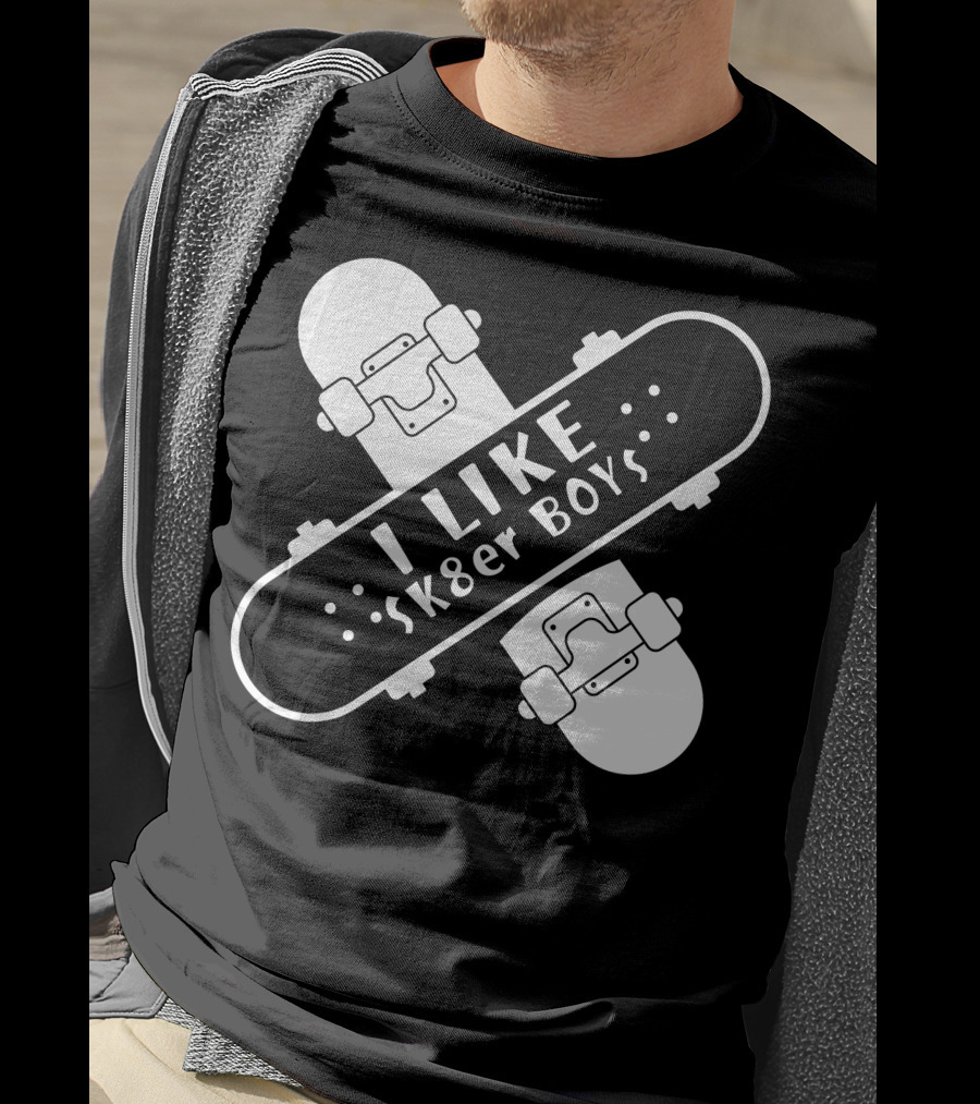 I Like Sk8er Boys T-Shirt