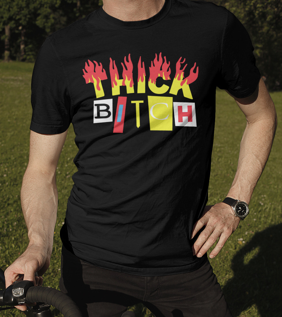 THICK BITCH Bebe Rexha Merch T-Shirt