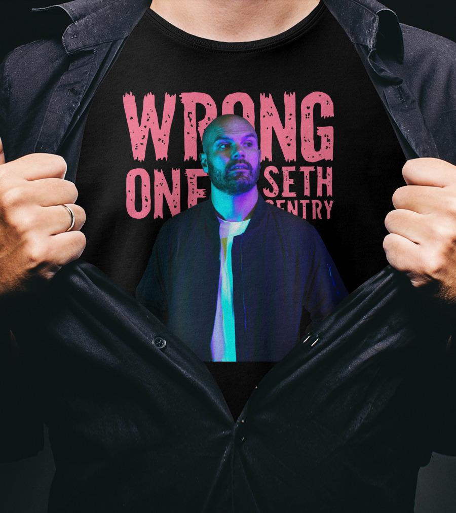 Seth Sentry Wrong One Blackjacket T-Shirt
