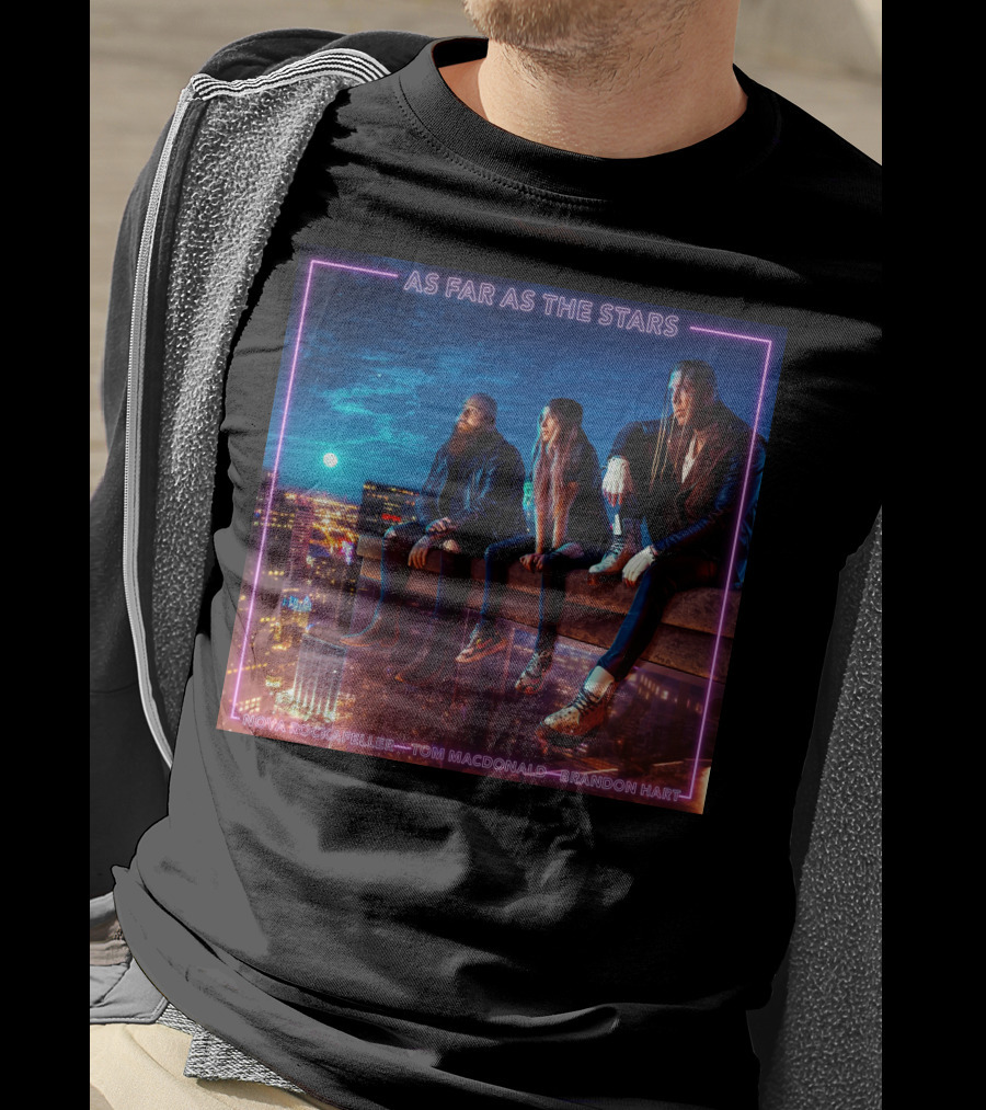 As Far As The Stars Nova Rockafeller Tom MacDonald Brandon Hart T-Shirt