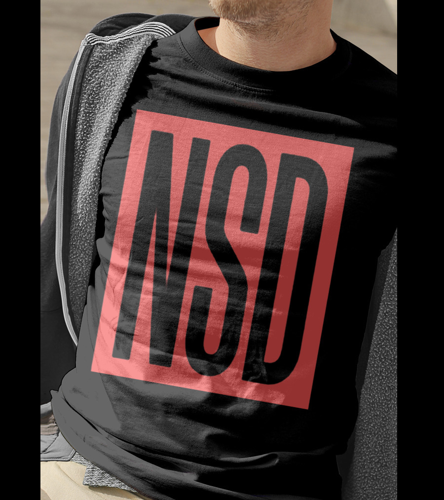 NSD Never Say Die Merch T-Shirt