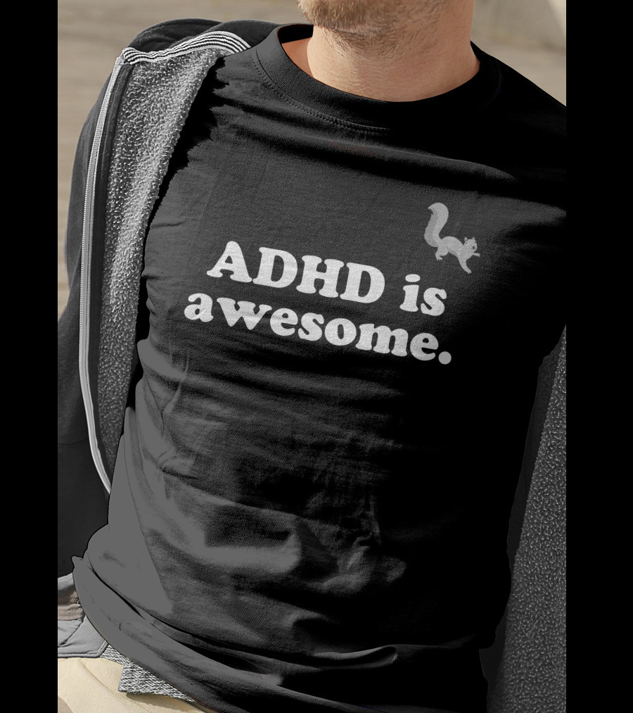 ADHD Is Awesome Holderness Family Merch Squirrel T-Shirt