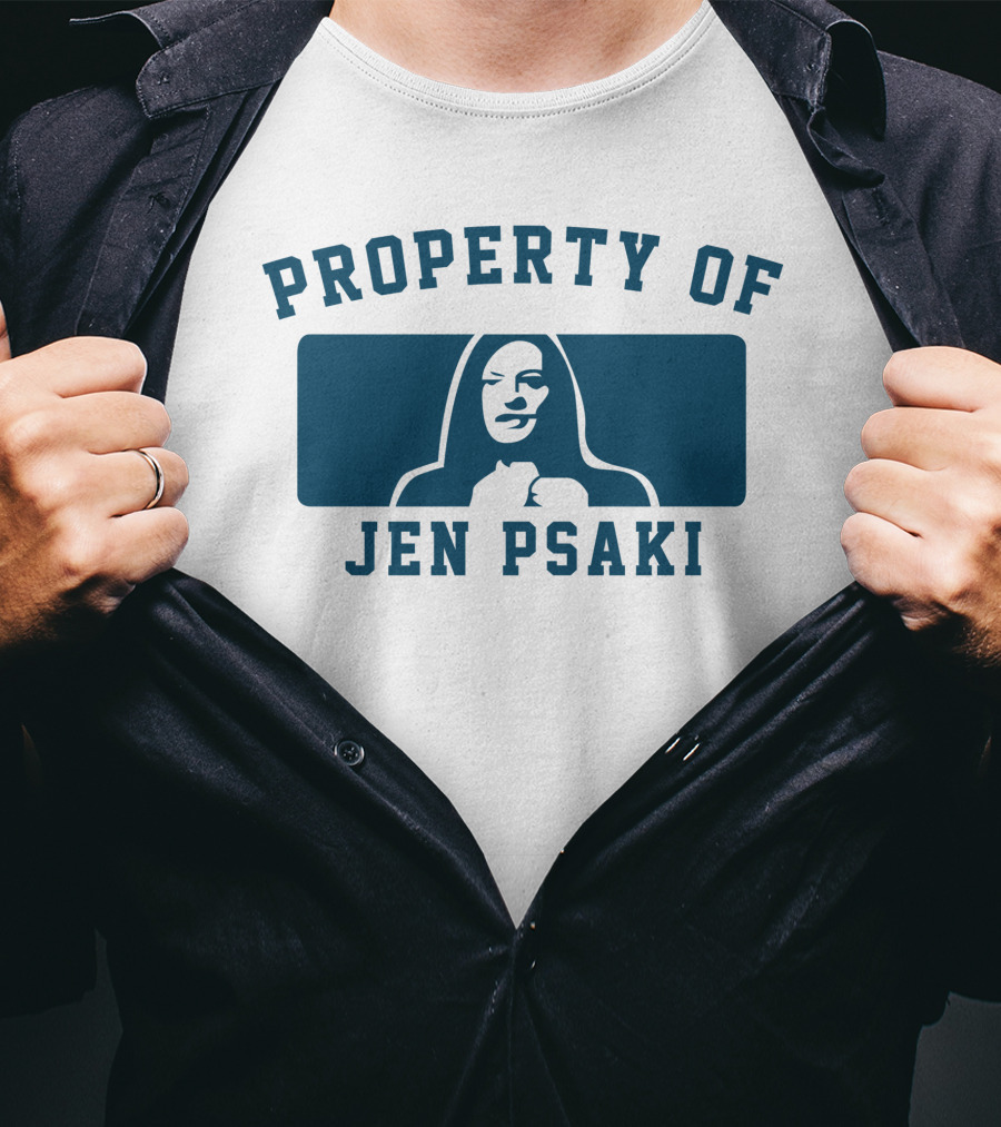 Property Of Jen Psaki T-Shirt
