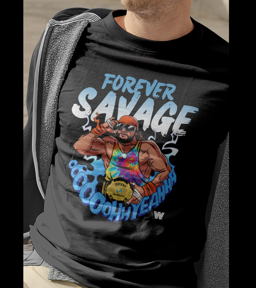Forever Savage Oooooh Yeah Wrestling Champion T-Shirt