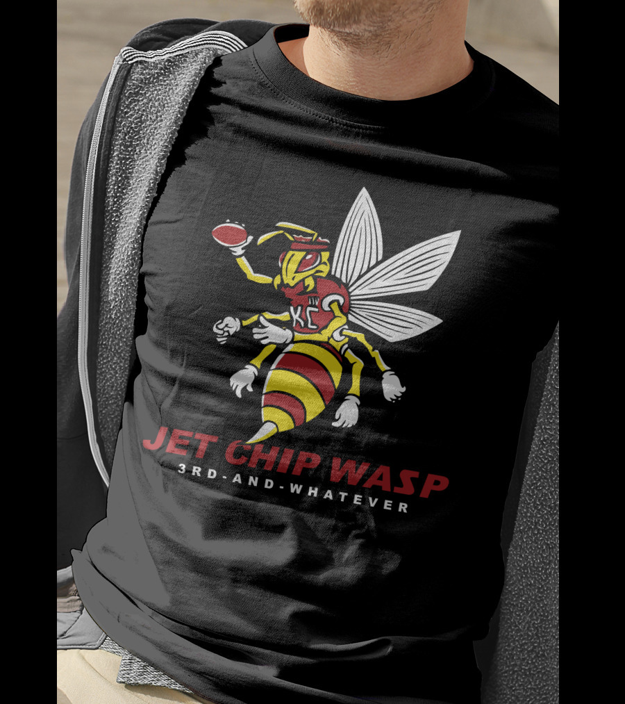 KC Chiefs Jet Chip Wasp 3rd And Whatever T-Shirt