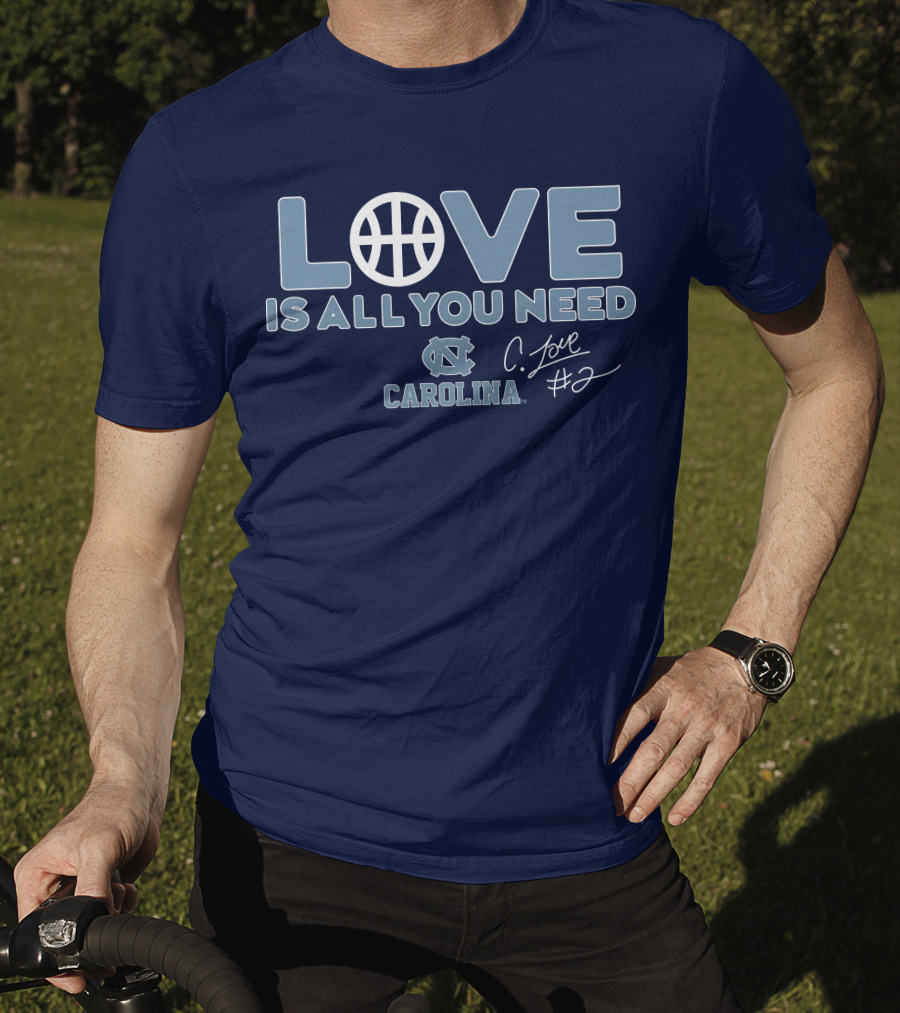 LOVE Is All You Need Carolina C. Love #2 T-Shirt