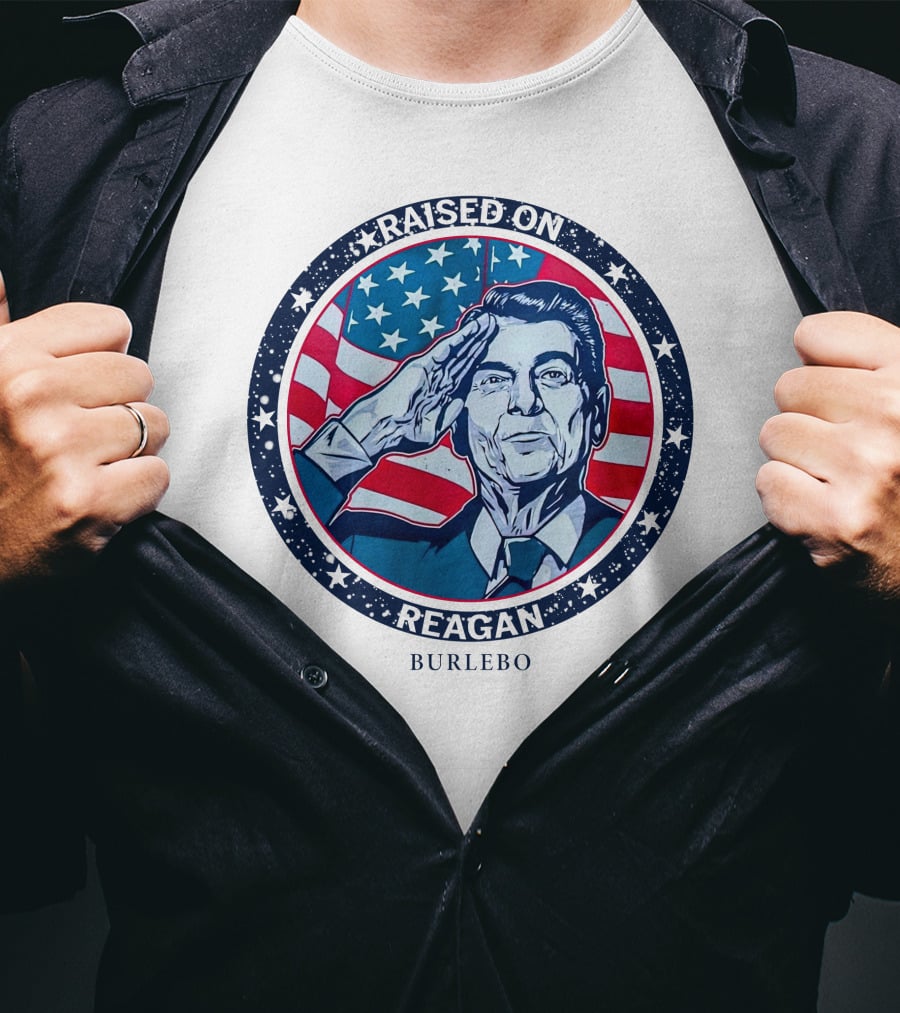 Raised On Reagan American Patriot Burlebo T-Shirt