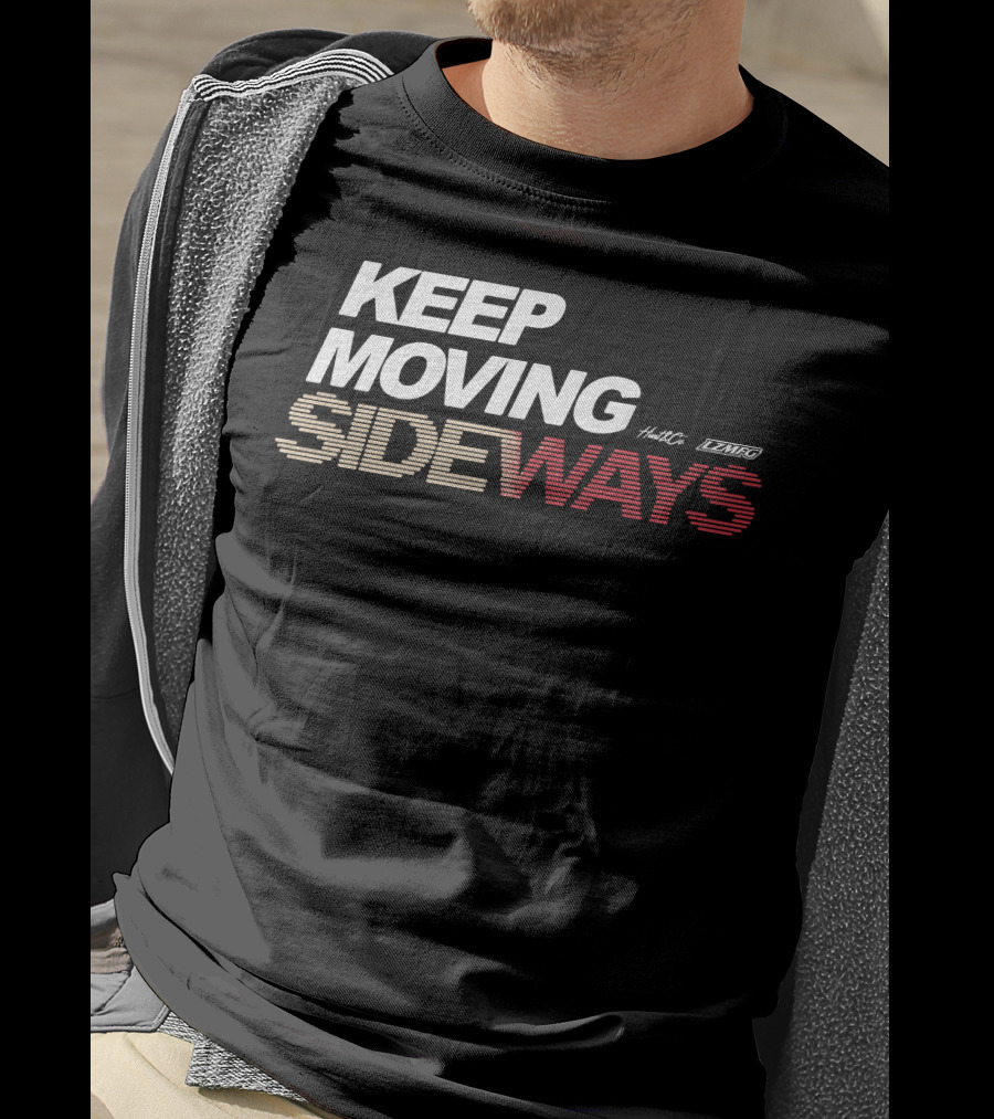 KEEP MOVING SIDEWAYS Hunt LZMFG T-Shirt