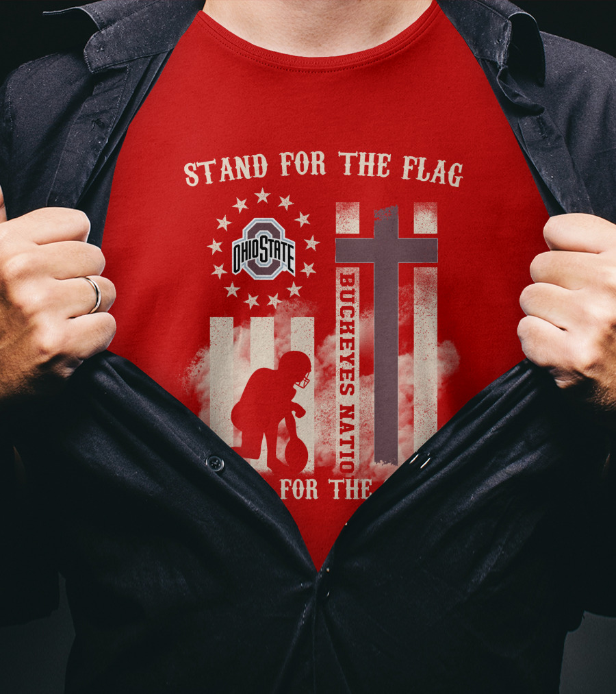 Ohio State Buckeyes Nation Stand For The Flag Kneel For The Cross T-Shirt