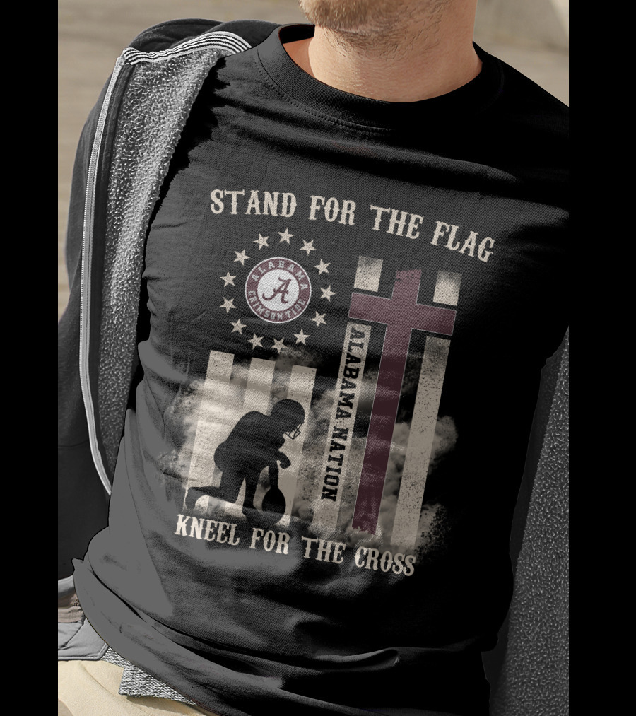 Stand For The Flag Kneel For The Cross Alabama Nation Crimson Tide T-Shirt