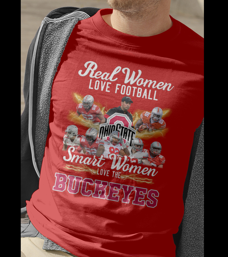 Real Women Love Football Smart Women Love The Ohio State Buckeyes T-Shirt