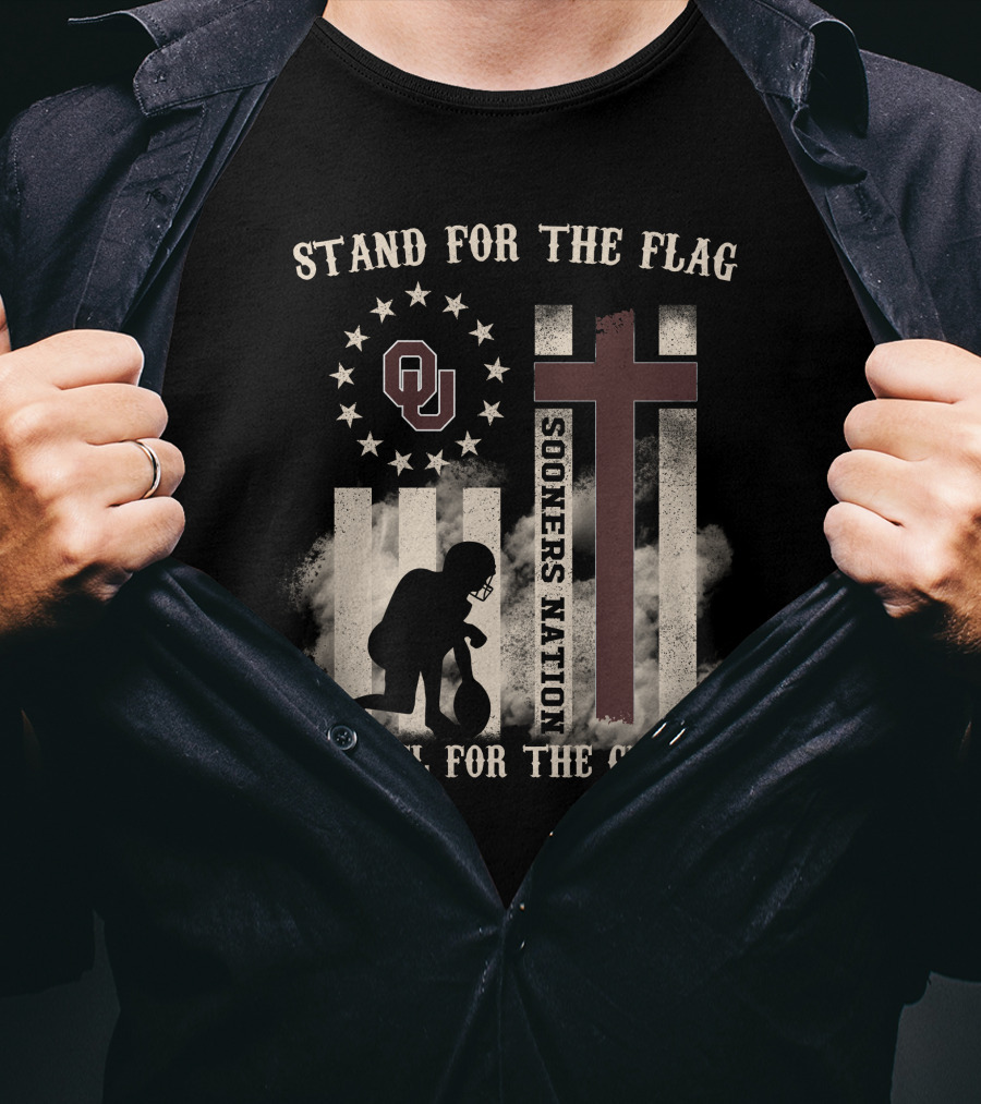 Stand For The Flag Sooners Nation Kneel For The Cross OU T-Shirt