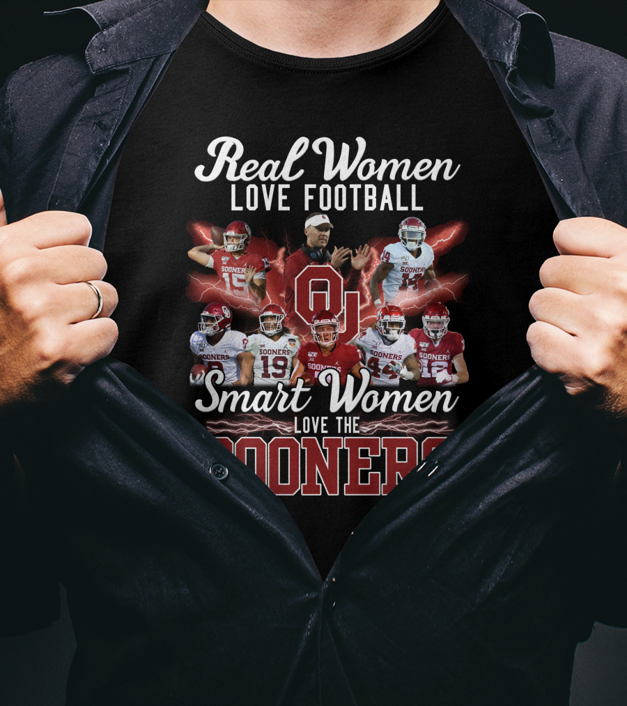 Real Women Love Football Smart Women Love The Sooners T-Shirt