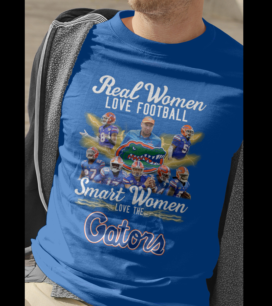 Real Women Love Football Smart Women Love The Gators T-Shirt