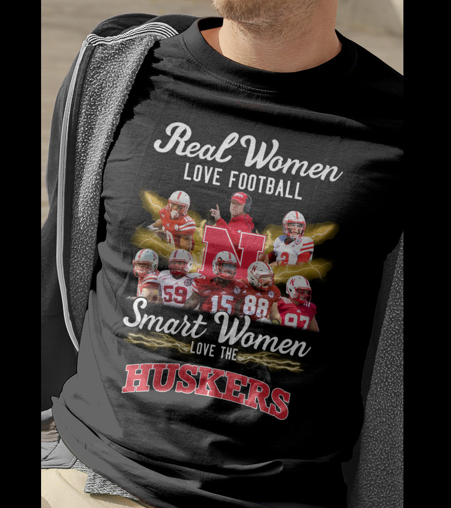 Real Women Love Football Smart Women Love The Huskers T-Shirt